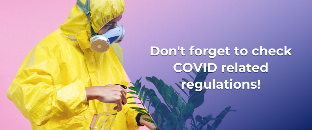 Check COVID related regulations in the location